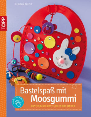 Bastelspa� mit Moosgummi