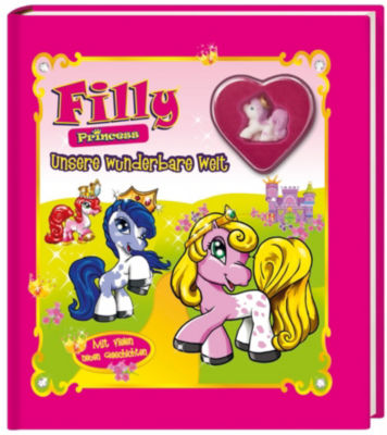 Buch: Filly Princess - Unsere wunderbare Welt