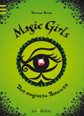 Buch: Magic Girls Bd. 2 - Das magische Amulett