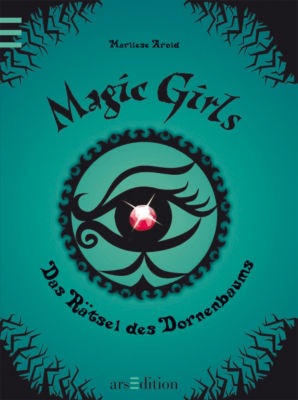 Buch: Magic Girls Bd. 3 - Das R�tsel des Dornenbaums