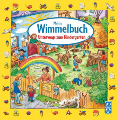FX Schmid: Mein Wimmelbuch - Unterwegs zum Kindergarten