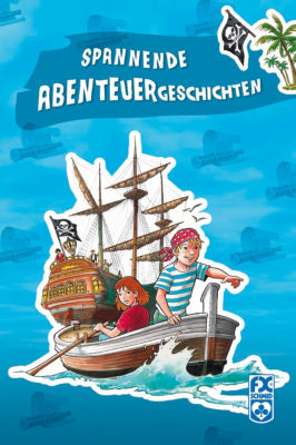FX Schmid Buch: Spannende Abenteuergeschichten
